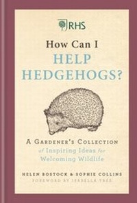Abbildung von: RHS How Can I Help Hedgehogs? - MITCHELL BEAZLEY