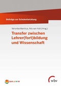 Cover: Transfer zwischen Lehrer(fort)bildung und Wissenschaft - wbv Media