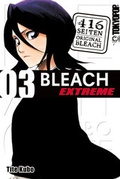 Cover: Bleach EXTREME 03 - TOKYOPOP GmbH