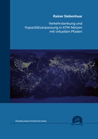 Abbildung von: Verkehrslenkung und Kapazitätsanpassung in ATM-Netzen mit virtuellen Pfaden - utzverlag GmbH