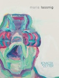 Cover: maria lassnig - Kovacek & Zetter