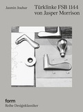 Cover: T&uuml;rklinke FSB 1144 von Jasper Morrison - Verlag form