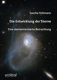 Abbildung von: Die Entwicklung der Sterne - universi - Universitätsverlag Siegen
