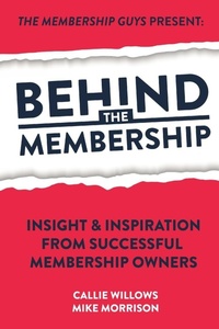 Enlarge image Cover: Behind The Membership - Lulu.com