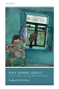 Enlarge image Cover: Why Worry About Future Generations? - Oxford University Press