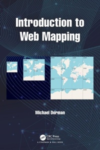 Enlarge image Cover: Introduction to Web Mapping - Chapman & Hall/CRC