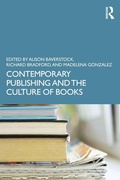 Cover: Contemporary Publishing and the Culture of Books - Routledge