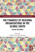 Cover: The Finances of Regional Organisations in the Global South - Routledge