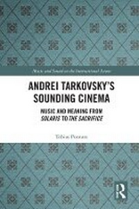 Abbildung von: Andrei Tarkovsky's Sounding Cinema - Routledge