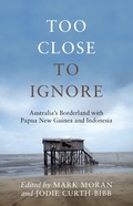 Cover: Too Close to Ignore - Melbourne University Press