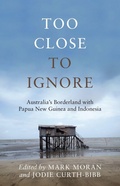 Cover: Too Close to Ignore - Melbourne University Press