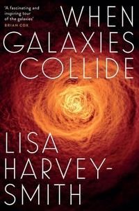 Abbildung von: When Galaxies Collide - Melbourne University Press
