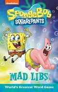 Cover: SpongeBob SquarePants Mad Libs - Penguin Young Readers