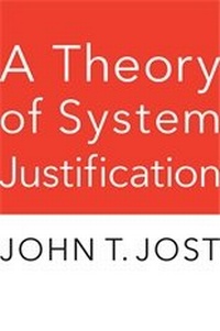 Enlarge image Cover: A Theory of System Justification - Harvard University Press