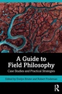 Cover: A Guide to Field Philosophy - Routledge