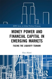 Abbildung von: Money Power and Financial Capital in Emerging Markets - Routledge