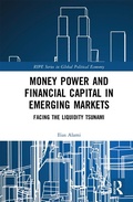 Cover: Money Power and Financial Capital in Emerging Markets - Routledge