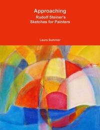 Enlarge image Cover: Approaching - Rudolf Steiner's Sketches for Painters - Lulu.com
