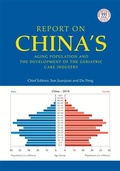 Cover: Report on China's Aging Population and the Development of the Geriatric Care Industry - Royal Collins Publishing Company