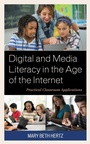 Cover: Digital and Media Literacy in the Age of the Internet - Rowman & Littlefield Publishers