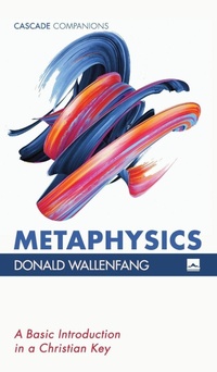 Enlarge image Cover: Metaphysics - Wipf & Stock Publishers