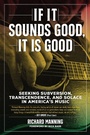 Cover: If it Sounds Good, It is Good - PM Press
