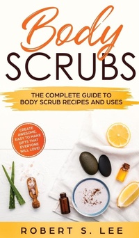 Abbildung von: Body Scrubs - Maria Fernanda Moguel Cruz