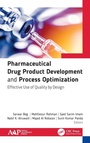Cover: Pharmaceutical Drug Product Development and Process Optimization - Apple Academic Press Inc.