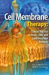 Abbildung von: Cell Membrane Therapy: Clinical Practice in Brain, Liver and Cardiovascular Diseases - Matador