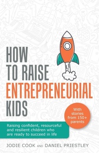 Enlarge image Cover: How To Raise Entrepreneurial Kids - Rethink Press