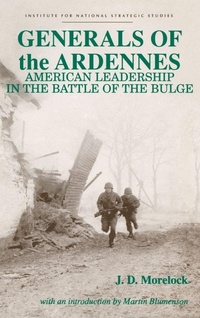 Enlarge image Cover: Generals of the Ardennes - www.Militarybookshop.Co.UK