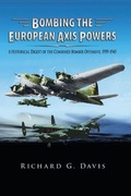 Cover: Bombing the European Axis Powers - www.Militarybookshop.Co.UK