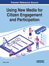 Abbildung von: Handbook of Research on Using New Media for Citizen Engagement - Business Science Reference