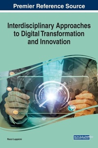 Enlarge image Cover: Handbook of Research on Interdisciplinary Approaches to Digital Transformation and Innovation - Business Science Reference