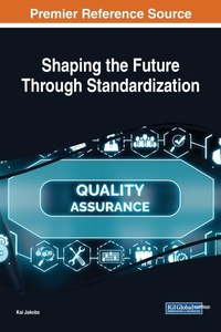 Enlarge image Cover: Shaping the Future Through Standardization - Business Science Reference