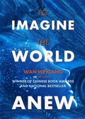 Cover: To Imagine the World Anew - Royal Collins Publishing Company