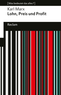 Enlarge image Cover: Lohn, Preis und Profit - Reclam