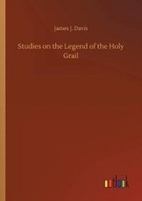 Enlarge image Cover: Studies on the Legend of the Holy Grail - Outlook Verlag