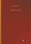 Cover: Ulysses S. Grant - Outlook Verlag