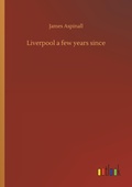 Cover: Liverpool a few years since - Outlook Verlag