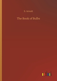 Enlarge image Cover: The Book of Bulbs - Outlook Verlag