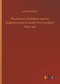 Cover: The Pirates of Malabar and an Englishwoman in India Two Hundred Years ago - Outlook Verlag