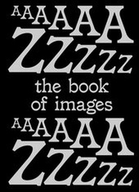 Enlarge image Cover: THE BOOK OF IMAGES. An illustrated dictionary of visual experiences - König, Walther