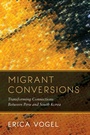 Cover: Migrant Conversions - De Gruyter