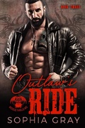 Cover: Outlaw's Ride (Book 3) - Vicious Thrills MC