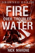 Cover: Fire Over Troubled Water (Drowned Earth, #2) - Drowned Earth