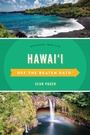 Cover: Hawaii Off the Beaten Path (R) - Globe Pequot Press