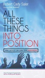 Cover: All These Things into Position - Wipf & Stock Publishers