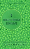 Cover: Dragged through Hedgerows - Twinkle Press