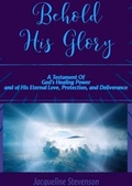 Cover: Behold His Glory! - RBH Professional Development Institute, LLC